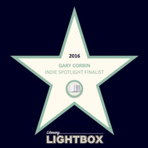 Featured finalist, Literary Lightbox "Indie Spotlight," February 2017