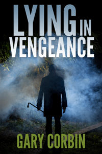 Lying in Vengeance by Gary Corbin